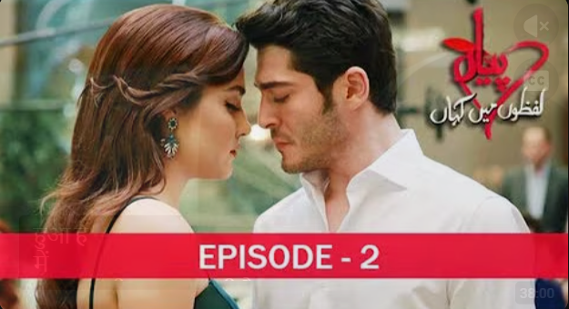Pyaar Lafzon Mein Kahan Episode 2