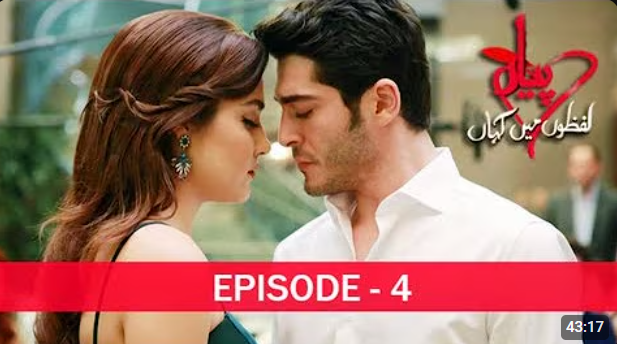 Pyaar Lafzon Mein Kahan Episode 4