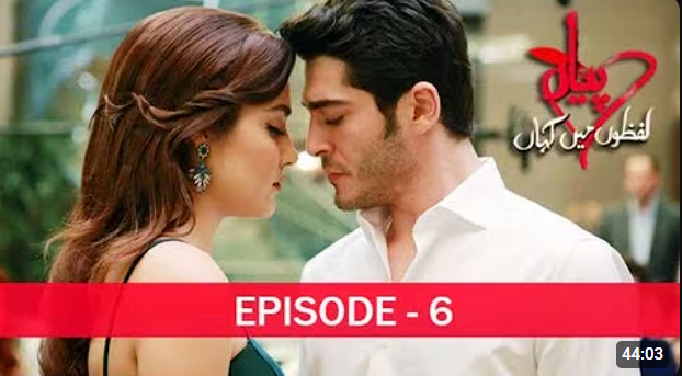 Pyaar Lafzon mein Kahan Episode 6